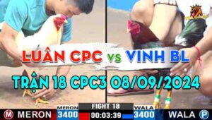 Trận 18 CPC3 08/09/2024 - Gà Anh Luân Campuchia Thắng Nhọc Nhằn