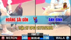 Trận 27 CPC3 27/12/2024 - Gà Anh Hưng Cần Thơ Kém 3 Chấm Vẫn Thắng