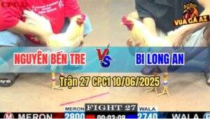 Trận 27 CPC1 10/6/2025 - Anh Nguyên Bến Tre Đi 3 Con Lụm Cặp Rưỡi