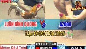 Trận 49 CPC1 9/6/2025 - AZ888 Đụng Độ Anh Luân Bình Dương