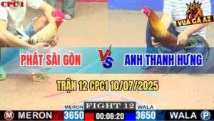 Trận 12 CPC1 10/7/2025 - Anh Phát Sài Gòn Hạ Đẹp Anh Thanh Hưng