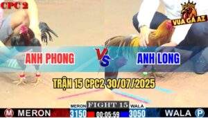 Trận 15 CPC2 30/7/2025 - Anh Phong Phục Thù Anh Long Thành Công
