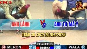 Trận 30 CPC2 20/7/2025 - Anh Lành Vũng Tàu Và Anh Tư Mã Ý