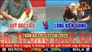 Trận 44 CPC5 27/10/2025 - Anh Quý Bạc Liêu Và Anh Long Kiên Giang