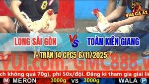 Trận 14 CPC5 6/11/2025 - Bướm Anh Long Sài Gòn Đá Không Kịp Tha Lơ