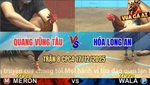 Trận 8 CPC4 17/12/2025 - Que Cọp Anh Quang Đá Ngay Ông Địa Tính Tiền