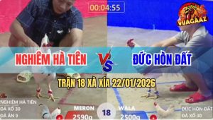 Trận 18 Xà Xía 22/1/2026 - Úa Gặp Phải Bướm Cù Lũ, Bị Đâm Té Bại Liệt