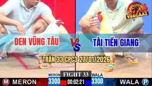 Trận 33 CPC3 27/1/2026 - Bướm Té Giả, Phản Lại Chân Úa Nằm Đống