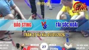 Trận 27 Xà Xía 01/01/2026