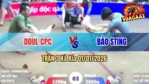 Trận 3 Xà Xía 01/01/2026