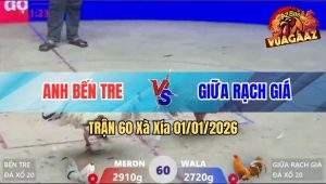 Trận 60 Xà Xía 01/01/2026