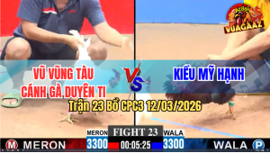 Trận 23 Bồ CPC3 12/3/2026 - Điều Đá 1 Chân Bướm Lọt Muốn Hư Bỏ Chạy