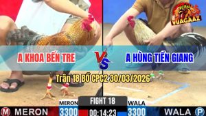 Trận 18 Bồ CPC2 30/3/2026 - Chuối Đứng Tại Chỗ Cú Chạy Qua Hưng 1 Chân Cú Té