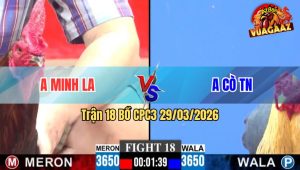 Trận 18 CPC3 29/03/2026 - Bướm Má Minh Phản Ăn 1 Quá Hay