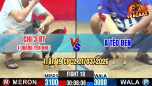 Trận 19 CPC2 21/03/2026 - Uá Đá Đièu Oí Bị Điều Đá Lại Cây Oí Tốc Chạy