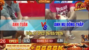 Trận 27 Bồ CPC2 26/3/2026 - Nu Đồng Tháp Bất Ngờ Chửi 9 Hiếu Khiến Cả Bồ Ngã Ngửa
