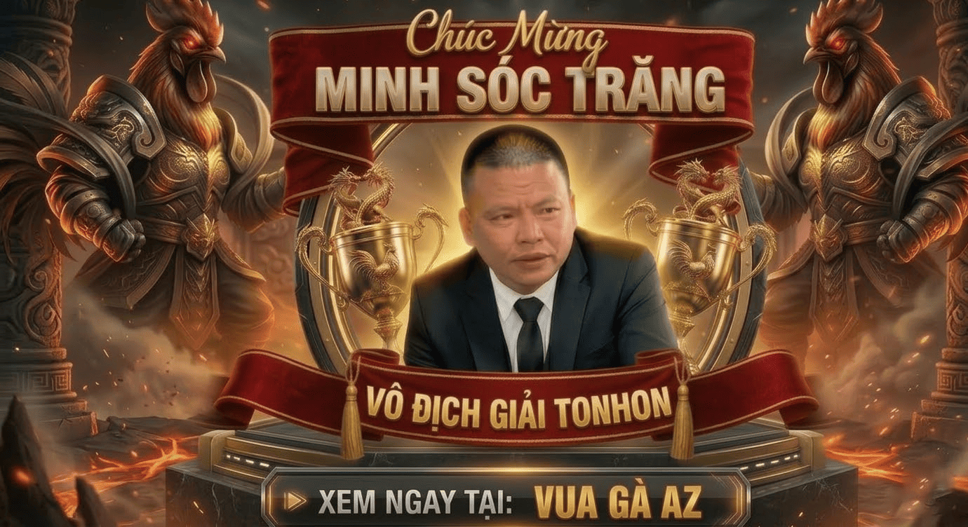 Đương Kim Vô Địch Giải Tonhon Ngày 11/3/2026
