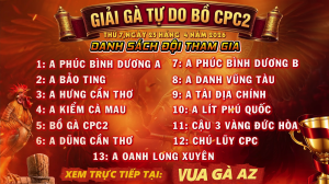 Thông Báo Giải Gà Tự Do Tại Bồ CPC2 Ngày 25/04/2026