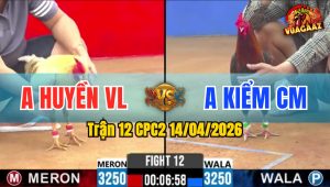 Trận 12 CPC2 14/04/2026 - Cú Đâm Mu Lưng Điều Hư Hình Bỏ Chạy