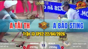 Trận 13 CPC2 22/04/2026 - Huỷ