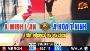 Trận 14 CPC3 14/04/2026 - Úa Có Chiến Thắng Nhọc Nhằng