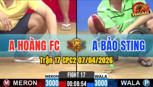 Trận 17 CPC2 07/04/2026 - Úa Dí Bạc Idol Và Cái Kết
