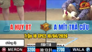 Trận 18 CPC2 10/04/2026 - Úa Quá Đâm Que Hư Hình Hết Đứng