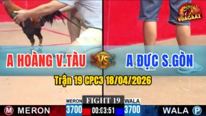 Trận 19 CPC3 18/04/2026 - Điều Đá Đòn Như Súng Bắn  Vài Chân Bưng Bướm Ra Sân