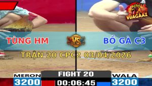 Trận 20 CPC2 03/04/2026 - Điều Giao Nạp Quá Hay Que Bung Bồ Bỏ Chạy