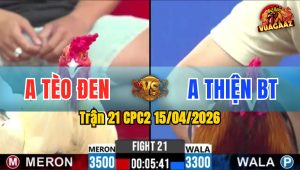 Trận 21 CPC2 15/04/2026 - Điều Buôn Đuôi Bướm Hư Hình Ngã Biệt