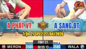 Trận 21 CPC2 22/04/2026 - Gà Anh Sang ĐT Đá Không Cho Đối Thủ Cơ Hội