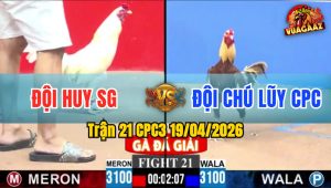 Trận 21 CPC3 19/04/2026 - Úa Đá Bo Quá Lớn Khét Chết Biệt Phút 90