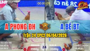 Trận 24 CPC2 06/04/2026 - XẢ CỰA