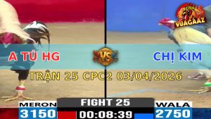 Trận 25 CPC2 03/04/2026 - Bướm Quá Đẳng Cấp Đứng Nhìn Đỏ Bỏ Phản Tang Ngoạn Mục