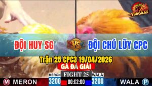 Trận 25 CPC3 19/04/2026 - Bông Chặn Chân Quá Cao Khét Hư Hình Chỉ 4 Đá