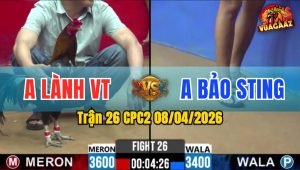 Trận 26 CPC2 08/04/2026 - Đỏ Quá Dẽo Đá Xanh Nằm Đầy May Mắn