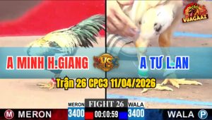 Trận 26 CPC3 11/04/2026 - BƯỚM CÓ CHÂN PHẢN CỰC HAY TRƯỚC CHUỐI CỦA A MINH