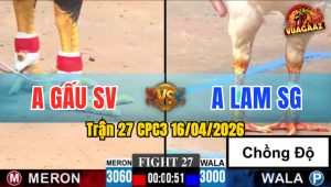 Trận 27 CPC3 16/04/2026 - Úa Chồng Đô Đẳng Cấp  Đâm Điều Ói Chạy