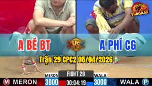 Trận 29 CPC2 05/04/2026 - Xanh Đâm Quá Lẹ Chân Chuối Ói Nằm Tại Lỗ