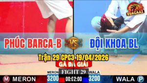 Trận 29 CPC3 19/04/2026 - Xanh Nhanh Quá Nhanh Buôn Đuôi Đỏ Nằm Liệt
