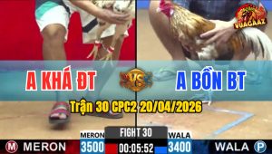 Trận 30 CPC2 20/04/2026 - Bướm Đá Cú Hư Hình Vẫn Hòa Đầy Cay Cú