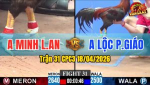 Trận 31 CPC3 18/04/2026 - Đỏ Phản Chân Đẳng Cấp Lụm Tiền