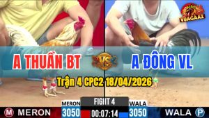 Trận 4 CPC2 18/04/2026 - Điều Quá Tốc Độ Buôn Đuôi Đá Cú Cấm Đầu