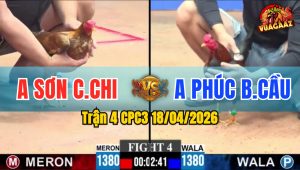 Trận 4 CPC3 18/04/2026 - Điều Ra Chân Dứt Điểm Xám Phút Cuối