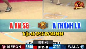 Trận 40 CPC2 12/04/2026 - Bướm Phóng Ăn 5 Và Cái Kết Bong Đá Gãy Cổ