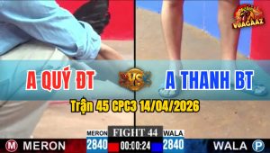 Trận 45 CPC3 14/04/2026 - Xanh Tốc Độ  Đá 3 Chân Đỏ Quay Đầu