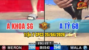 Trận 7 CPC3 25/04/2026 - Gà Anh Khoa SG May Mắn Có Chân Xạo Lờ