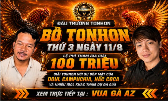 Thông Báo Giải Đấu Tại Bồ Gà TonHon Ngày 11/08/2026