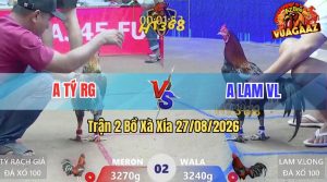 Trận 2 Xà Xía 27/08/2026 – Anh Tý RG May Mắn Thắng Ngược Anh Lam
