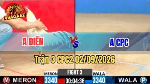 Trận 3 CPC2 Ngày 2/9/2026